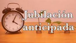 Jubilacion anticipada